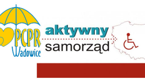 Pilotażowy program PCPR w Wadowicach „Aktywny samorząd”