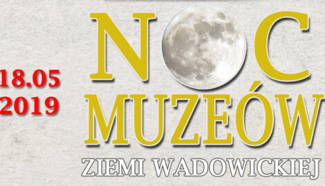 Noc Muzeów 2019 – zapraszamy do gminy Tomice