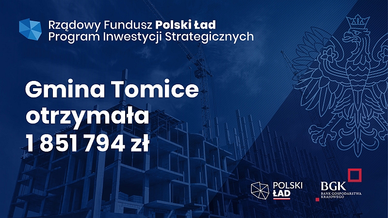 Rządowy Fundusz Polski Ład: Program Inwestycji Strategicznych - I edycja